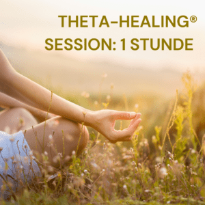 Theta Healing® Session 1 Stunde